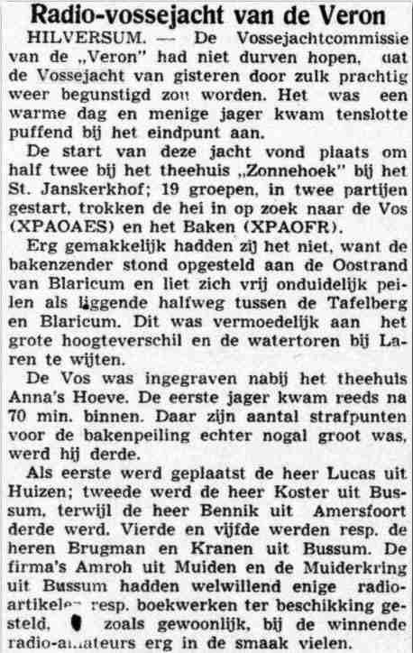 [13] 1947: De 4e Bekerjacht werd gehouden in de afdeling Eindhoven op 15 juni. De vos zat in een door struikgewas overdekte greppel.