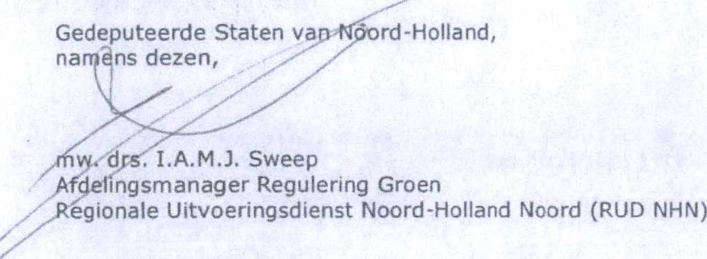 1. De aanvang van de activiteiten dient u uiterlijk één dag van te voren te melden bij de RUD Noord-Holland Noord op telefoonnummer 088-1021864 of e-mailadres fonwezen@rudnhn.nl.