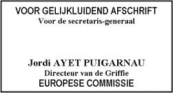 Deze richtlijn is gericht tot de lidstaten. Gedaan te Brussel, op 14.7.