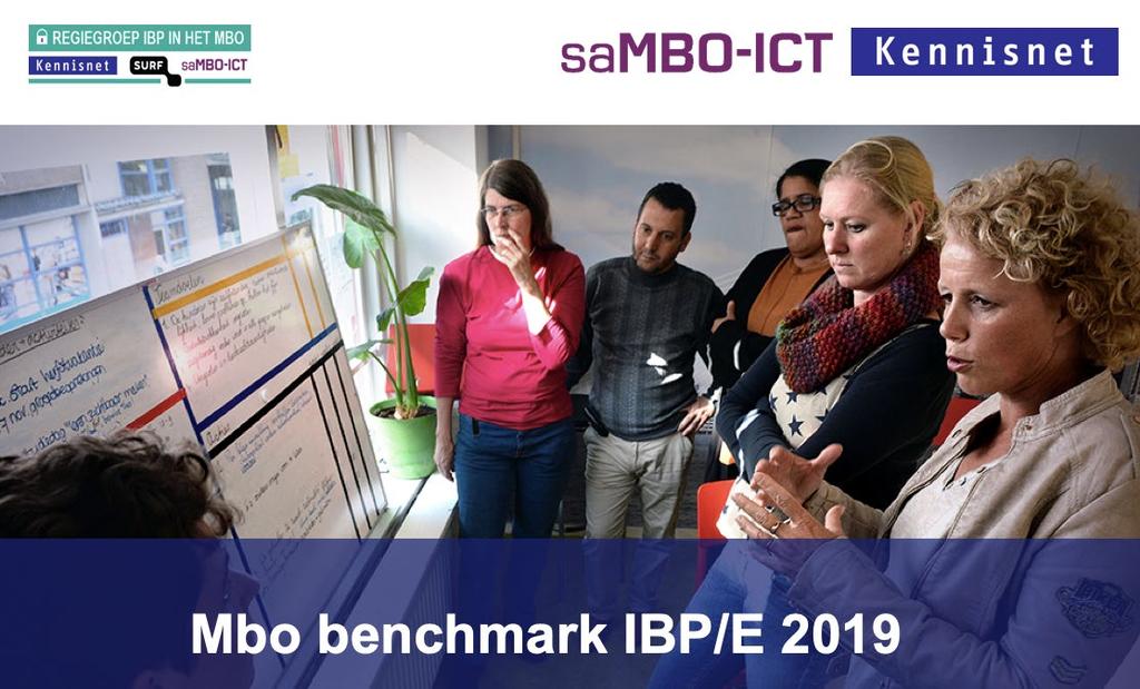 Aan de slag met de Benchmark Kick-off: 3 oktober 2019, aansluitend training