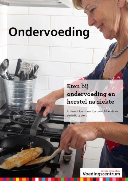 Ondervoeding Cliënt is niet ondervoed: Geen actie; wel 1 x per 1-3 maanden wegen (afhankelijk van situatie) Cliënt heeft risico op ondervoeding: Geef informatie over de gevolgen van ondervoeding en