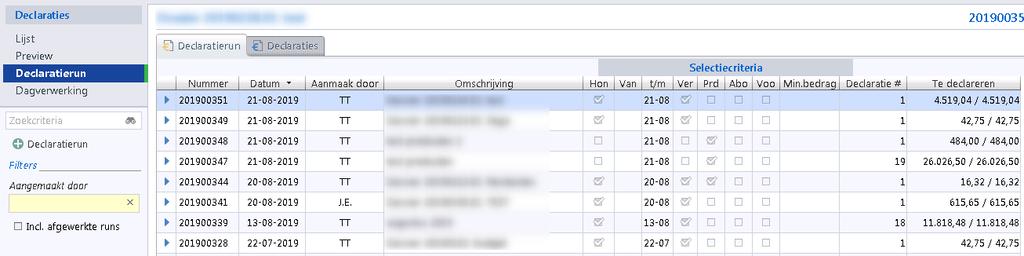 - "Bij "Declaraties" (4). Mogelijkheid om "Honorarium" en/of "Verschotten" te declareren en een datumbereik van de te selecteren uren op te geven.