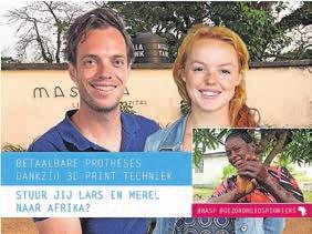 BETAALBARE PROTHESES IN AFRIKA DANKZIJ 3D-PRINTEN Chirurg in opleiding Lars Brouwers en student Technische Geneeskunde Merel van der Stelt van de Universiteit Twente gaan via crowdfunding een