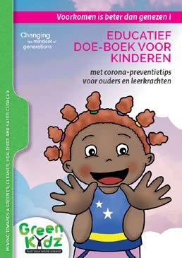 Deliverable 2 Een herbruikbaar digitaal Corona-preventie Doe-boek (ANG 15.000) Op dit moment is het Corona-virus zeer actueel en is awareness en educatie hierover uiterst relevant.