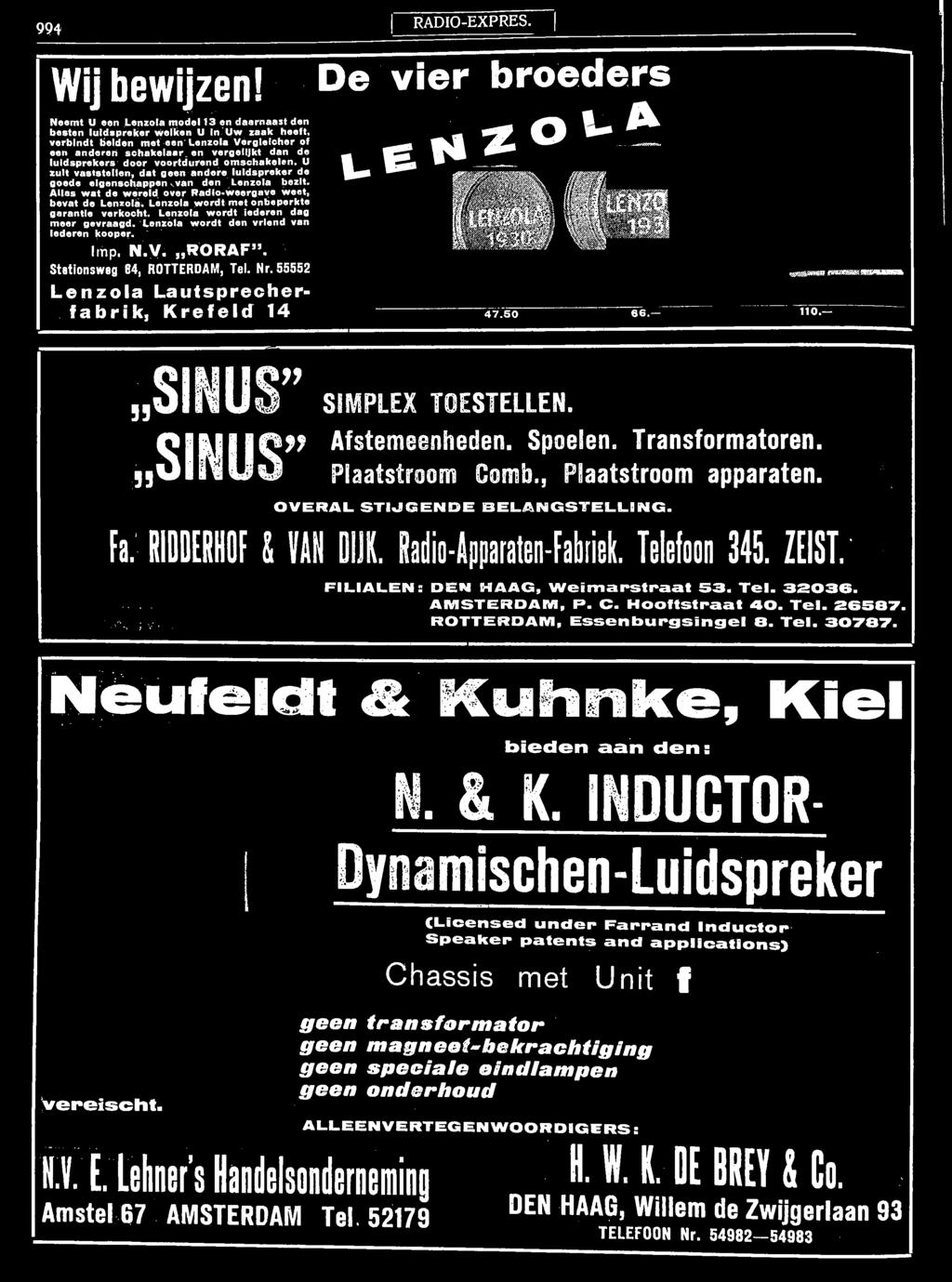 Imp. N.V.,,RORAF. Stationsweg 64, ROTTERDAM, Tel. Nr. 55552 Lenzola Lautsprecherfabrik, Krefeld 14 RADIO-EXPRES. De vier broeders y 1 O ife - lekzql 193* 47.50 66. 110.