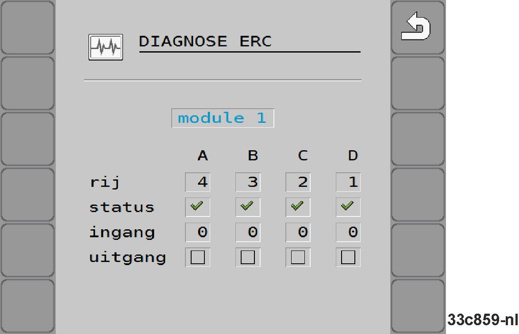 8 Oplossen van storingen 8.1.1 Diagnose ERC Het zaaien is gestopt. ERC-modules zijn geconfigureerd (zie pagina 66). Procedure 1. Druk in het werkvenster op: > > > Het venster "Diagnose" verschijnt. 2.