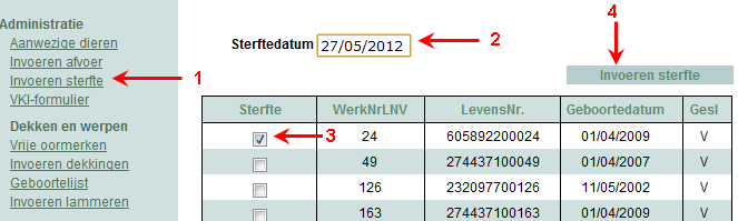 6 Invoeren sterfte Via deze module worden gestorven dieren afgevoerd.