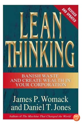 3 LEAN Thinking Auteurs - James P. Womack and Daniel T. Jones Figuur 6 Voorkant van het boek LEAN Thinking 3.1 Achtergrond Dit boek is een vervolg op The Machine That Changed the World.