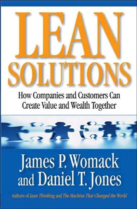 4 LEAN Solutions How companies and customers can create value and wealth together. Figuur 7 Voorkant van het boek LEAN solutions We worden geacht te leven in een tijd, waarin alles efficiënter wordt.