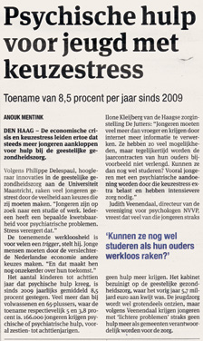 Psychische hulp groeit Het Parool, 30 september 2013. Helpt het? Decentralisatie Alleen: het kostte steeds meer geld.