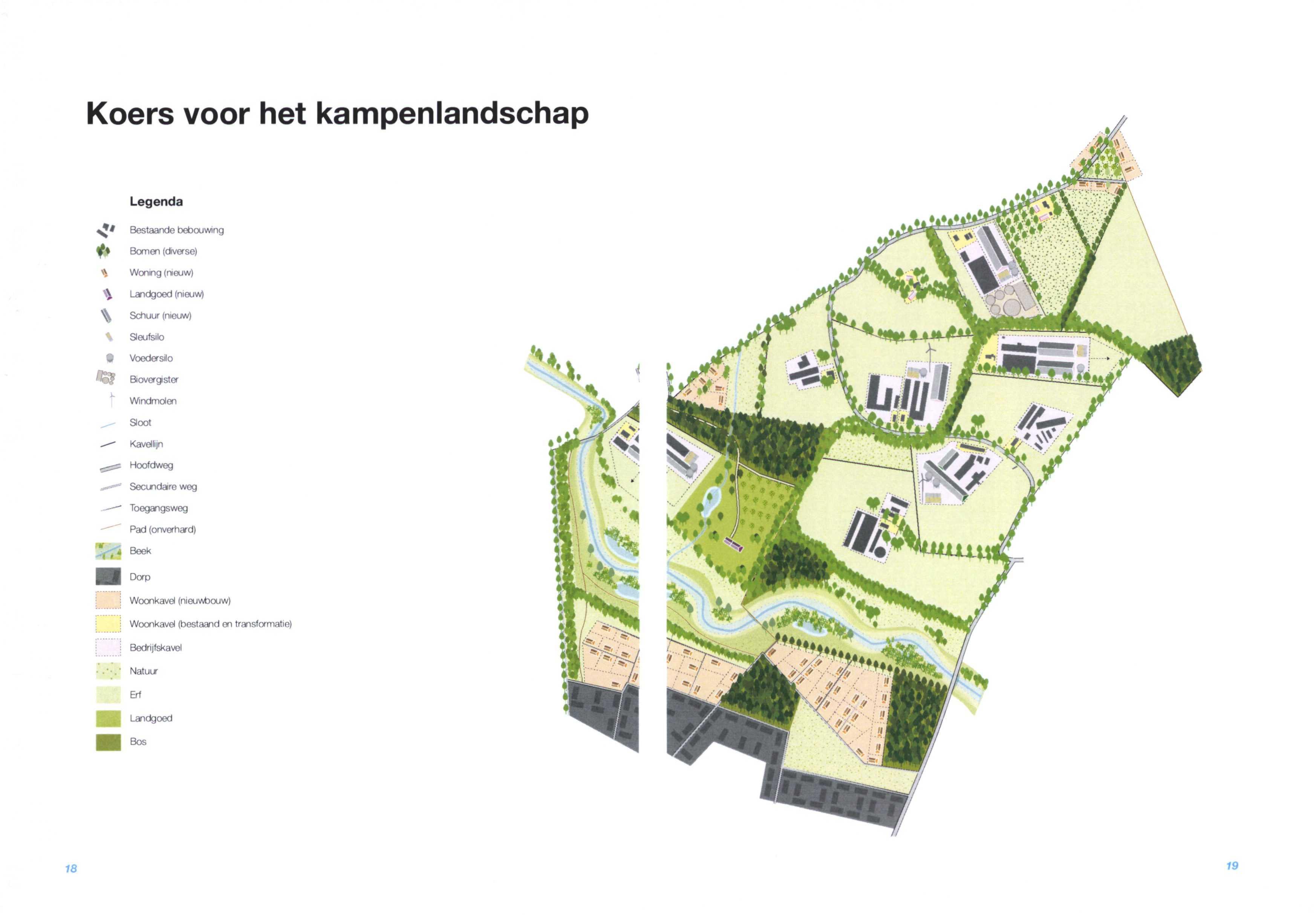 Koers voor het kampenlandschap Legenda Bestaande bebouwing Bomen (diverse) Woning (meuw) \ V Landgoed (nieuw) Schuur (nieuw) Sleutsilo Voedersilo \ Biovergister Windmolen Sloot