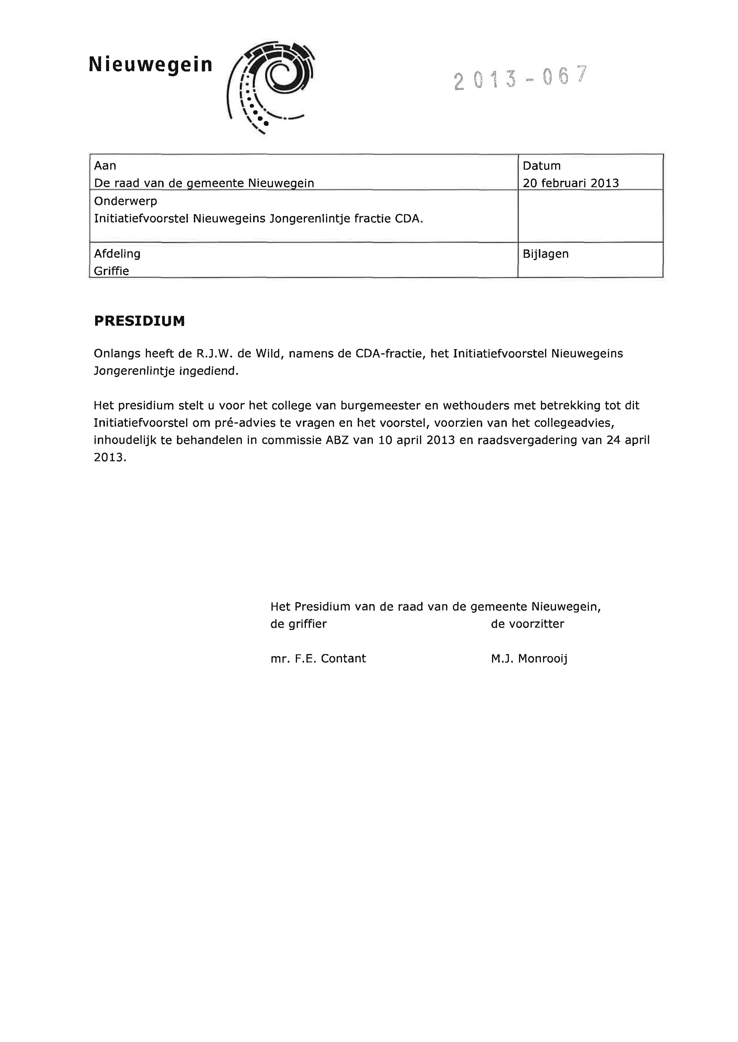Nieuwegein 2 013-0 Aan De raad van de qemeente Nieuwegein Onderwerp Initiatiefvoorstel Nieuwegeins Jongerenlintje fractie CDA.