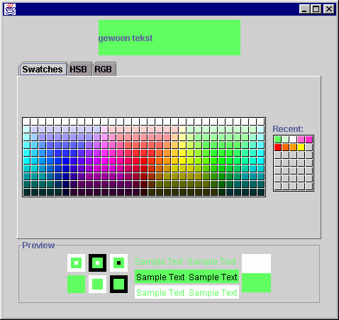 {new SwingJColorChooser2(); JColorChooser in uw eigen frame Je kan een JColorChooser object gewoon als component toevoegen aan uw contentpane.