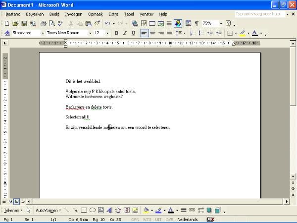 Als ik een woord wil selecteren, kan ik dat doen door met de muis twee keer snel achter elkaar op het gewenste woord te klikken.