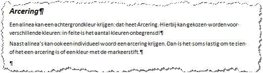 Gebruik de knop Arcering in de groep Alinea om deze alinea een groene achtergrondkleur te geven. 6. Maak de eerste tekstalinea rood en de tweede blauw. 7.