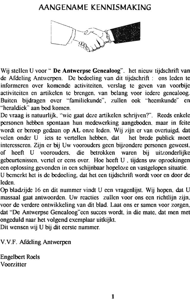 AANGENAME KENNISMAKING Wij stellcn U voor " De Antwerpse Gcnealoog". het nieurv tijdschrift van de Afdeling Antrverpen.