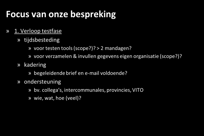 Bijlage G: Verslag bespreking testgemeenten (16/10/2013, Brussel) BIJLAGE G: VERSLAG BESPREKING TESTGEMEENTEN (16/10/2013, BRUSSEL) 1.