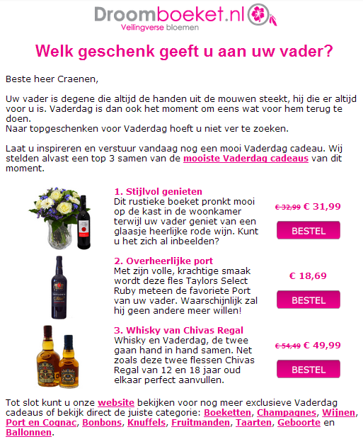 - De student geeft blijk van creativiteit in de uitvoering van de opdrachten Hiervoor verwijs ik graag naar een e-mail die ik voor Vaderdag heb opgesteld.