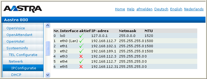 46 Uitvallen spanning Systeeminfo: Netwerk: IPConfiguratie De actueel geselecteerde LAN-verbinding wordt als eth0 (Lan) weergegeven.