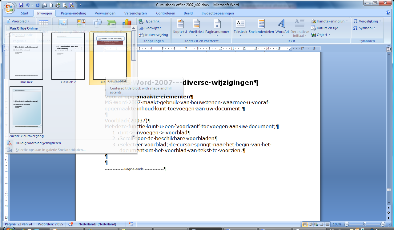 3. MS Word 2007 diverse wijzigingen Vooraf opgemaakte elementen MS Word 2007 maakt gebruik van bouwstenen