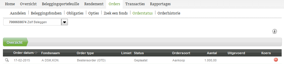 Online Bankieren Orderstatus Tot slot komt u, na het bevestigen van de order, in het scherm Orderstatus.