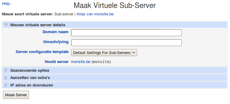 8. Een sub-server creëren Wat is een sub-server en waar dient deze voor? Zoals de naam zegt, een sub-server bevindt zich onder de virtuele hoofdserver. Met een sub-server kan u een tweede, derde etc.