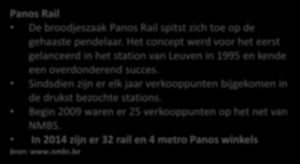 5.4.3. Succesvolle concepten in spoorwegstations Starbucks opent vestiging in Centraal Station Antwerpen in augustus 2009.