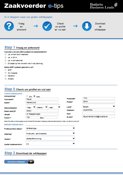 UPGRADE WIDGETS ROULARTA WEBSITES Doel = campagne versterken door ook leads te genereren via de websites van Roularta Enkel in