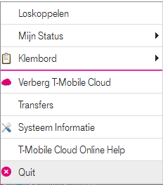 22. T-Mobile Cloud Applicatie Sluiten Om de T-Mobile Cloud applicatie te sluiten gaat u naar het systeemblad menu en selecteert u de