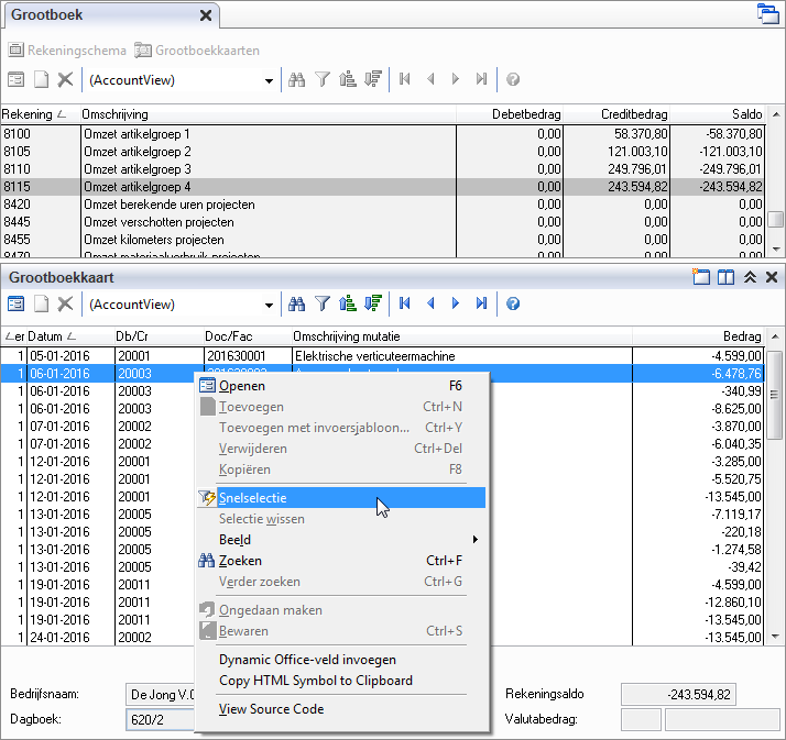 120 Werken met AccountView 3. Klik in de kolom Db/Cr met de rechtermuisknop op de waarde 20003, de code van debiteur De Jong, en kies Snelselectie.
