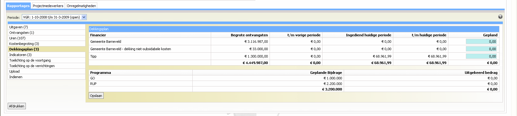 Help Er is een helpfunctie beschikbaar onder Financier Hier worden de financiers getoond zoals die in het dekkingsplan van de beschikking staan.