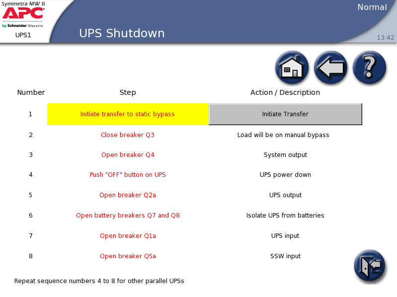 Met interne bypass Het systeem overzetten van normaal bedrijf naar onderhoudsbypass Bedieningsprocedures OPMERKING: Het scherm UPS Shutdown (UPS uitschakelen) op deze pagina toont een voorbeeld van