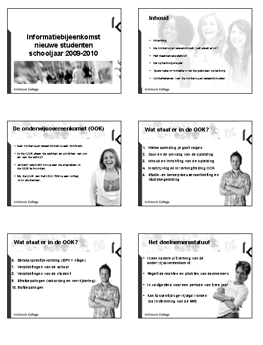 25 Powerpoint-presentatie OOK-bijeenkomst Moet elk jaar aangepast worden Is te vinden in