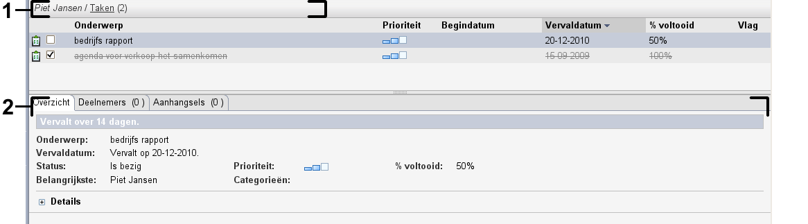 Takenmodule Het taakoverzichtsscherm 5.1.2. Het taakoverzichtsscherm Het taakoverzichtsscherm, Lijst-overzicht: Het taakoverzichtsscherm bevat de volgende elementen: Nr.