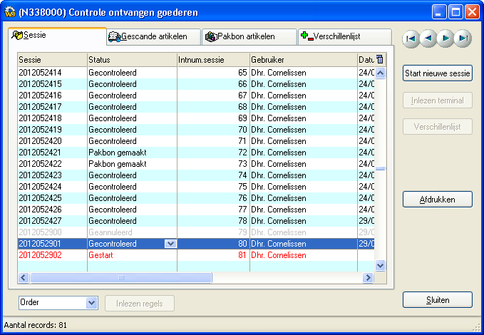 Zoals te zien in onderstaande screenshot bestaan er verschillende statussen van een sessie: Gestart Geannuleerd Gecontroleerd Pakbon gemaakt Indien een sessie de status pakbon gemaakt heeft dan