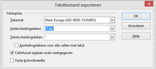 Kies in het volgende dialoog voor 'Huidig formaat behouden' Kies bij 'Veldscheidingsteken' voor '{Tab} ' Kies als 'tekenset' West-Europa (ISO-8859-15/EURO) Nu kan het bestand opgeslagen worden.