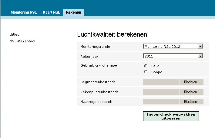 Naar de NSL-Rekentool Ga naar de site www.nsl-monitoring.nl. Klik Rekenen (in de blauwe balk).