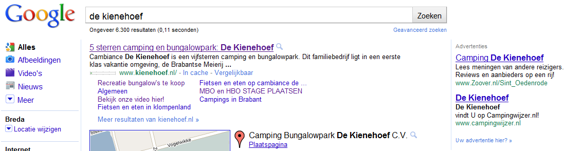Commerciële resultaten 2.3 Wat zijn de vertoonde commerciële resultaten bij deze bedrijfsnaam in Google? Als commerciële resultaten staan alleen Zoover en Campingwijzer.nl.