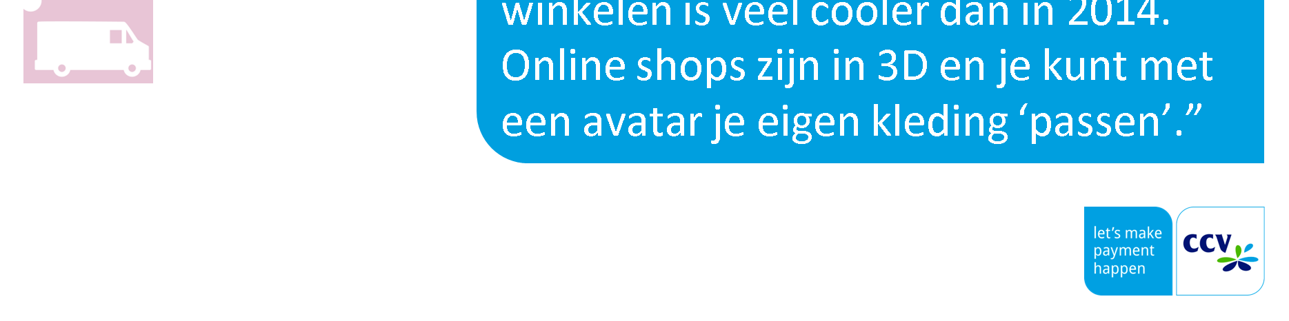 Door het laten zien van je vinger op een vingerafdrukscanner ga je akkoord met het feit dat er een bepaald bedrag wordt afgeschreven.