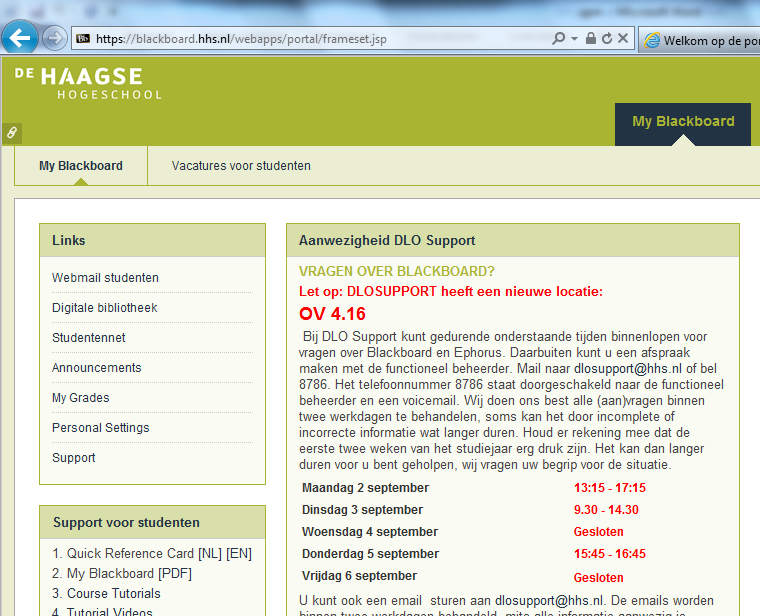 Blackboard Zo, je bent nu in het startscherm van BlackBoard aanbeland. Dit is het eerste tabblad (zie Figuur 2). Zoals je ziet, staat veel van BlackBoard in het Engels.