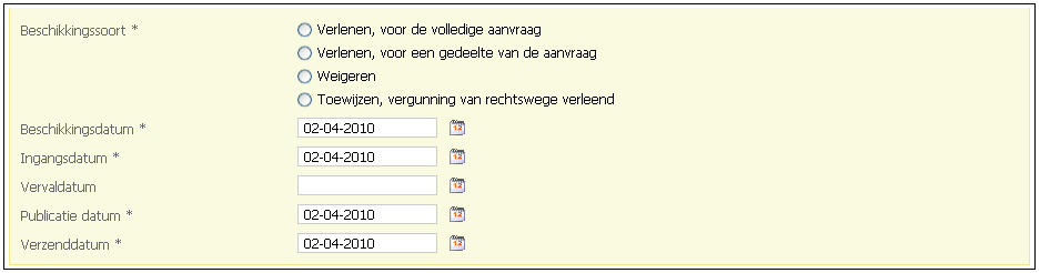 Deel 4: Aanvraag behandelen 4. Identificeer de beschikking. In het veld 'Beschikkingtoelichting' kun je aanvullende informatie geven. Deze informatie komt in het bericht dat de aanvrager ontvangt.