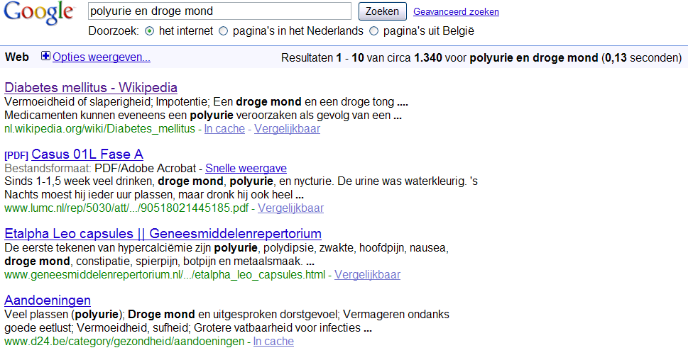 Figuur 39: Resultaten in Google met de zoekterm polyurie Figuur 40: Resultaten in Google met de zoektermen veel plassen en droge mond Er kan besloten worden dat het opzoeken via klachten, die vaak