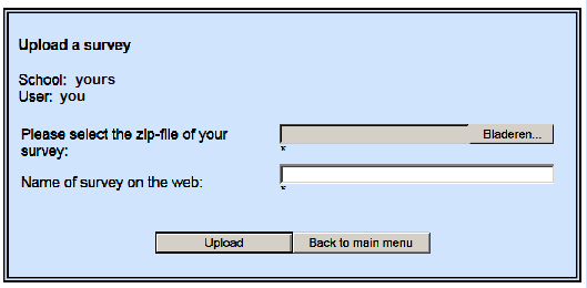 Klik op Upload a survey Selecteer de zipfile van je enquête.