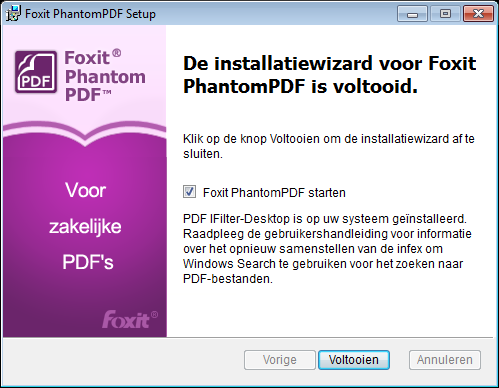 5. Zodra het proces is voltooid, wordt een bericht weergegeven dat Foxit PhantomPDF is geïnstalleerd. U kunt Foxit PhantomPDF openen inschakelen als u de toepassing direct wilt openen.