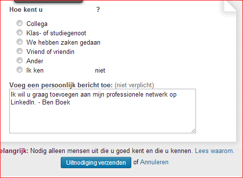 Je kunt klikken op connectie maken en je krijgt direct een tweede scherm met optie, waar je deze persoon eventueel van kent.
