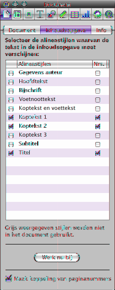 Een inhoudsopgave aanmaken en bijwerken In elke inhoudsopgave die u met behulp van een tekstverwerkingssjabloon aanmaakt, wordt alleen de inhoud vermeld die erna komt, tot aan de volgende