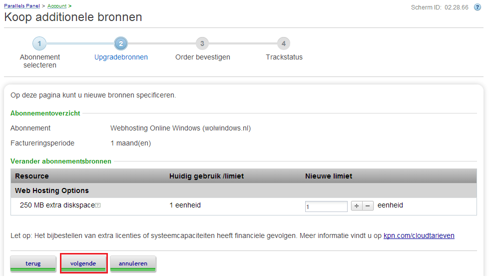 3.15 Upgraden van uw webhosting Op dit moment is het mogelijk de webruimte te upgraden. Dit is de hoeveelheid ruimte die u hebt op onze webservers.