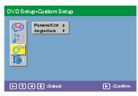 Het Setupmenu ---DVD GEDEELTE Geavanceerde Functies C. DVD Setup-Custom Setup (Aangepaste Setup) Druk op de <Omlaag> pijlknop om Custom Setup op het scherm te markeren.
