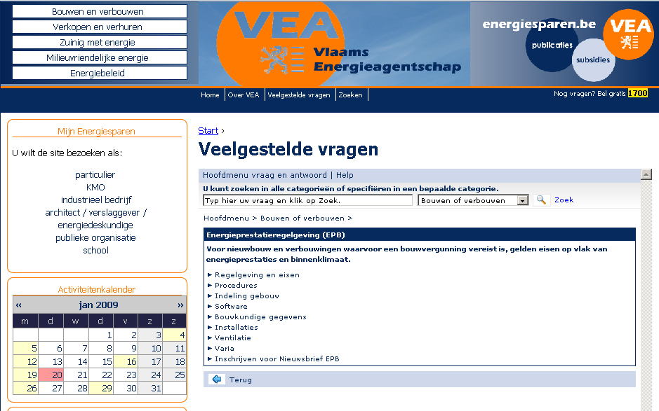 Meer informatie Website Vlaams Energieagentschap: www.energiesparen.be Vragen: VEA-Helpdesk: d.m.v.