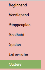 2.10.9 Ouders Dit luik wordt niet altijd vermeld in het navigatievak.